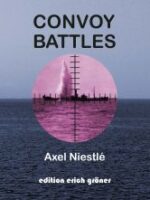 Convoy Battles. U-Bootangriffe gegen die Geleitzüge U-boat attacks against the convoys