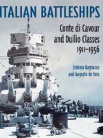 Italian Battleships Conti di Cavour and Duilio Classes 1911-1956