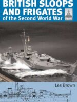 ShipCraft 27: British Sloops and Frigates of the Second World War