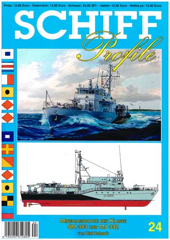 Schiff Profile, No. 24: Minenjagdboote der Klasse SM 343 und MJ33
