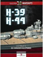 Collection 3D Warships: H-39, H-44. Les Projets de Cuirassés Allemands