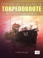Österreichisch-Ungarische Torpedoboote im Ersten Weltkrieg