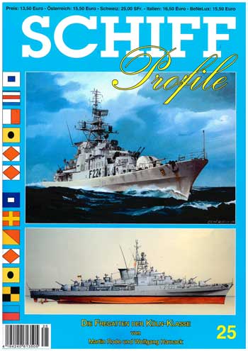 Schiff Profile, No. 25: Die Fregatten der Köln-Klasse