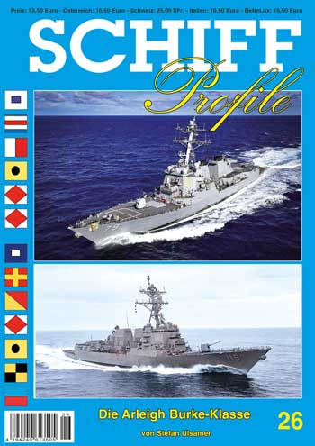Schiff Profile, No. 26: Die Arleigh Burke-Klasse
