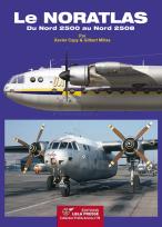 Le Noratlas. Du Nord 2500 au Nord 2508 Profils Avions No. 29