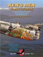 Ken’s Men Against the Empire. The Illustr. History of the 43rd Bombardment Group During WW II Vol. II: Oct. 1943-Dec. 1945, B-24 Era