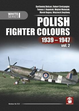 Polish Fighter Colours 1939-1947. Vol. 2