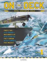 On the Deck: Naval Aviation in Scale, Vol. 1 Firefly MK I, A-7E Corsair II, Buccaneer S.2C