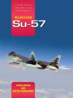 Famous Russian Aircraft Sukhoi Su-57