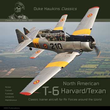 Classic Aircraft in Detail 02: North American T-6 Harvard/ Texan. Classic trainer aircraft for Air Forces around the World