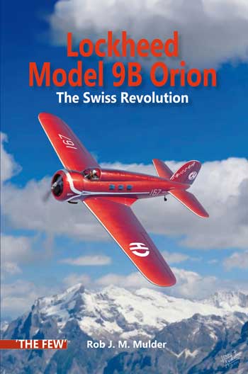 Lockheed Model 9B Orion. The Swiss Revolution