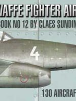 Luftwaffe Fighter Aircraft, Profile Book No. 12
