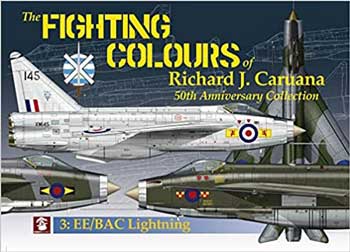 The Fighting Colours of Richard J. Caruana, 3: EE/BAC Lightning 50th Anniversary Collection