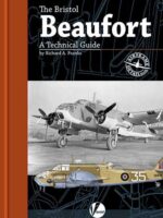 Airframe Detail No. 10: The Bristol Beaufort - A Technical Guide