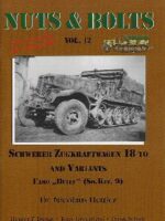 Nuts & Bolts, Vol. 12: Schwerer Zugkraftwagen Famo 18 TO and Variants, Famo Bulle (SD.Kfz. 9)
