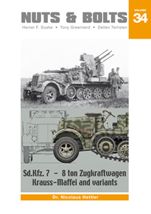 Nuts & Bolts, Vol. 34: Sd.Kfz.7 - 8 ton Zugkraftwagen Krauss-Maffe