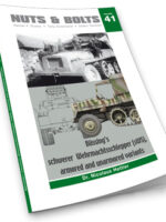 Nuts & Bolts, Vol. 41: Büssing’s schwerer Wehrmachtsschlepper (sWS armored and unarmored variants