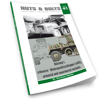 Nuts & Bolts, Vol. 41: Büssing’s schwerer Wehrmachtsschlepper (sWS armored and unarmored variants