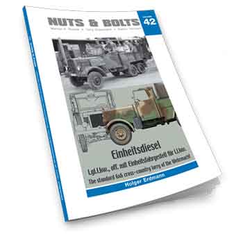 Nuts & Bolts, Vol. 42: Einheitsdiesel – l.gl.Lkw., off. mit Ein- heitsfahrgest. f. l.Lkw.–The standard 6x6 cross-country lorry of W