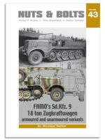 Nuts & Bolts, Vol. 43: Famo’s Sd.Kfz. 9 18 ton Zugkraftwagen armoured and unarmoured variants