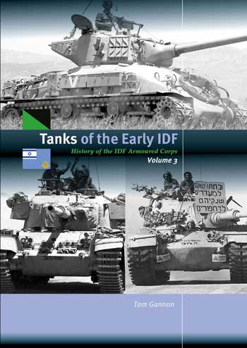 Tanks of the Early IDF, History of the IDF Armoured Corps, Vol. 3 TP017