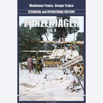 Panzerjäger, Vol. 4, Technical and Operational History Technik und Einsatzgeschichte