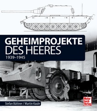 Geheimprojekte des Heeres 1939- 1945