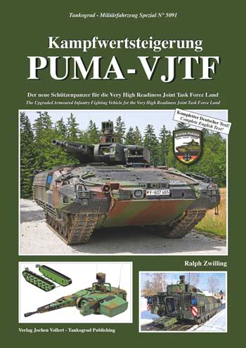 Tankograd Militärfahrzeug Spezial 5091: PUMA VJTF Der neue Schützenpanzer der Very High Readiness Joint Task Force L