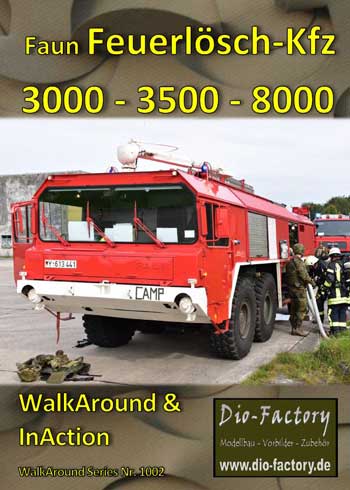 Faun Feuerlösch-KfZ 3000 - 3500 - 8000 WalkAround Series 1002