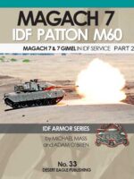 Magach 7 IDF Patton M60. Magach 7 & 7 Gimel in IDF service, pt. 2. IDF Armor Series 33