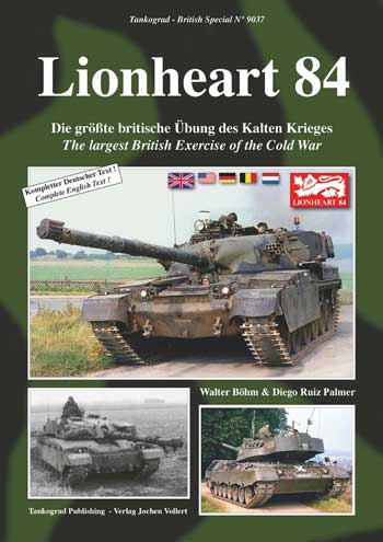 Tankograd British Special No. 9037: Lionheart 84 Die größte Britische Übung des Kalten Krieges