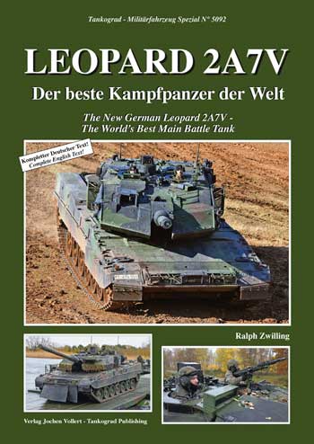 Tankograd Militärfahrzeug Spezial 5092: Leopard 2A7V Der Beste Kampfpanzer der Welt