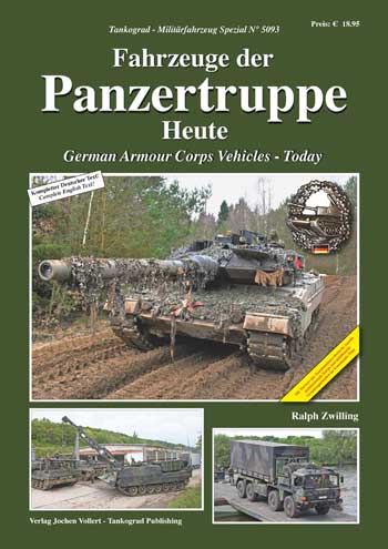 Tankograd Militärfahrzeug Spezial 5093: PANZERTRUPPE - German Armored Vehicles Today