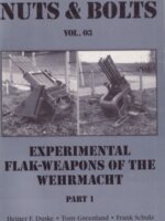 Nuts & Bolts, Vol. 03: Experimental-Flakwaffen der Wehrmacht