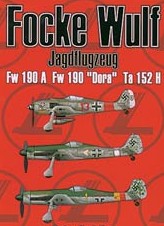 Focke Wulf Jagdflugzeug FW 190 A, FW 190 "Dora", Ta 152 H