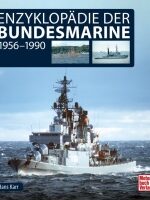 Enzyklopädie der Bundesmarine 1956-1990