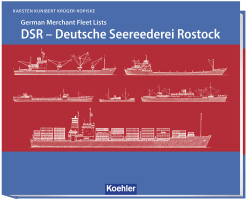 DSR - Deutsche Seerederei Rostock. German Merchant Fleet Lists
