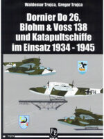 Dornier Do 26, Blohm & Voss 138 und Katapultschiffe im Einsatz 1934 - 1945