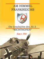 Am Himmel Frankreichs, Die Geschichte des JG 2, Bd. 6: 1944