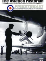 The Aviation Historian Issue 42: Firestreak!