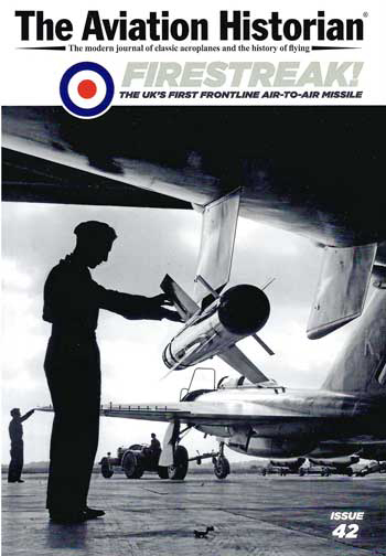 The Aviation Historian Issue 42: Firestreak!