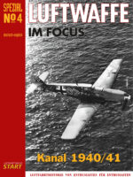 Luftwaffe im Focus Spezial 4: Kanal 1940/41
