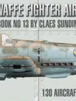 Luftwaffe Fighter Aircraft, Profile Book No. 13