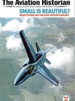 The Aviation Historian Issue 43: Small is Beautiful?