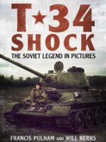 T-34 Shock. The Soviet Legend in Pictures.