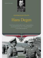 Generalleutnant Hans Degen. Vom Generalstabsoffizier und Truppen- führer zum Kommandeur der 2. Gebirgsdivision an der Oberrheinfront